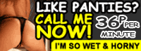 Knickers Phone Sex - 35p